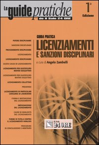 Guida pratica licenziamenti e sanzioni disciplinari