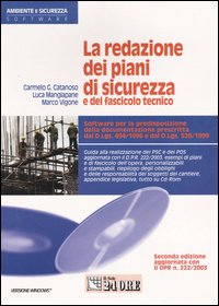 La redazione dei piani di sicurezza e del fascicolo tecnico. CD-ROM