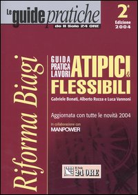 Guida pratica lavori atipici & flessibili