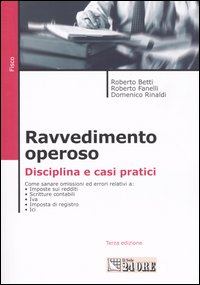 Ravvedimento operoso. Disciplina e casi pratici