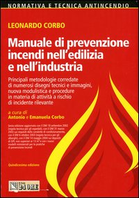 Manuale di prevenzione incendi nell'edilizia e nell'industria