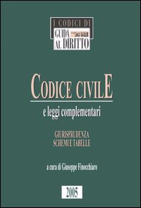 Codice civile e leggi complementari. Giurisprudenza, schemi e tabelle