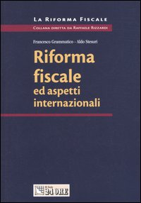 Riforma fiscale ed aspetti internazionali