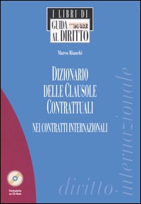 Dizionario delle clausole contrattuali nei contratti internazionali