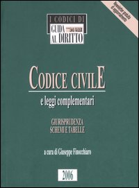 Codice civile e leggi complementari. Giurisprudenza, schemi e tabelle