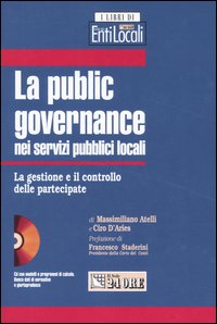 La public governance nei servizi pubblici locali. La gestione e il controllo delle partecipate