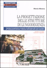 La progettazione delle strutture di lungodegenza