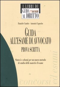 Guida all'esame di avvocato. Prova scritta