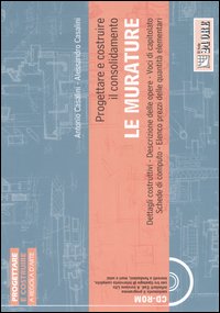Progettare e costruire il consolidamento. Le murature