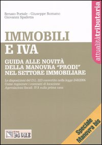 Immobili e IVA. Guida alle novità della manovra «Prodi» nel settore immobiliare