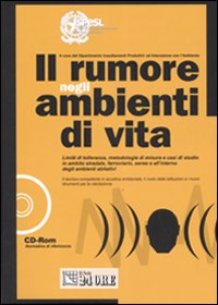 Il rumore negli ambienti di vita