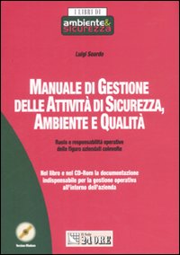 Manuale di gestione delle attività di sicurezza, ambiente e qualità