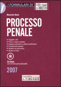 Processo penale. Soggetti e atti, prove e misure cautelari, indagini preliminari e udienza preliminare, procedimenti speciali, giudizio ed esecuzione..