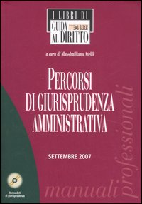 Percorsi di giurisprudenza amministrativa
