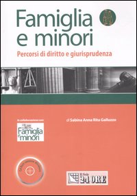 Famiglia e minori. Percorsi di diritto e giurisprudenza