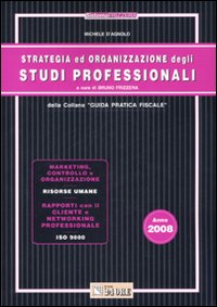 Strategia ed organizzazione degli studi professionali