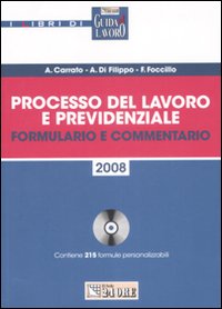 Processo del lavoro e previdenziale. Formulario e commentario