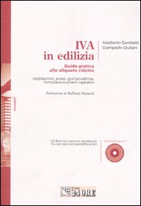 IVA in edilizia. Guida pratica alle aliquote ridotte
