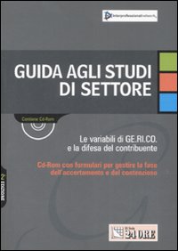 Guida agli studi di settore. Le variabili di GE.RI.CO e la difesa del contribuente