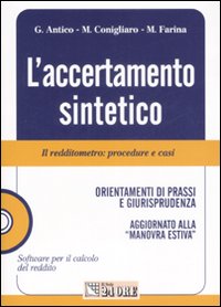 L'accertamento sintetico. Il redditometro: procedure e casi