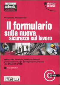 Il formulario sulla nuova sicurezza sul lavoro