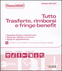 Tutto trasferte, rimborsi e fringe benefit