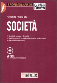 Società. Società di persone e di capitali. Società consortili e cooperative di mutua assicurazione. Operazioni straordinarie