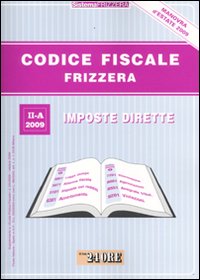 Guida pratica fiscale. Imposte dirette. Vol. 2