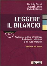Leggere il bilancio. Analisi per indici. Analisi della redditività e dei flussi finanziari
