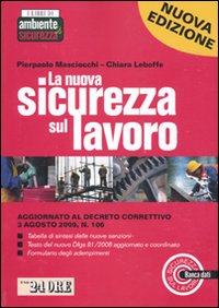 La nuova sicurezza sul lavoro