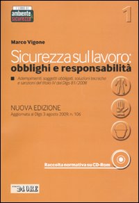 Sicurezza sul lavoro: obblighi e responsabilità