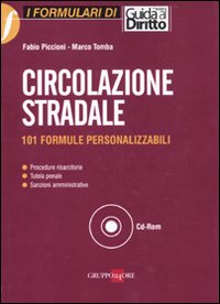 Circolazione stradale. 101 formule personalizzabili
