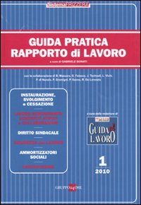 Guida pratica rapporto di lavoro. Vol. 1
