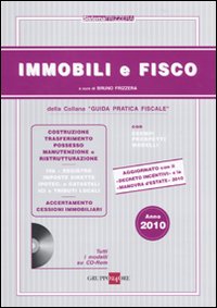 Immobili e fisco 2010
