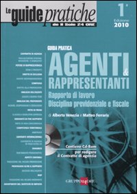 Agenti e rappresentanti. Rapporto di lavoro, disciplina previdenziale e fiscale