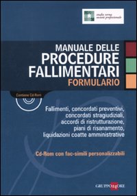Manuale delle procedure fallimentari. Formulario