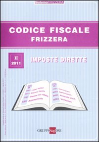 Codice fiscale Frizzera. Imposte dirette. Vol. 2
