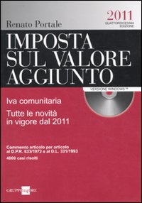 Imposta sul valore aggiunto. IVA comunitaria. Tutte le novità in vigore dal 2011
