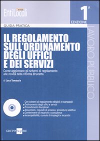 Il regolamento sull'ordinamento degli uffici e dei servizi