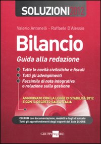 Bilancio. Guida alla redazione. Soluzioni 2012