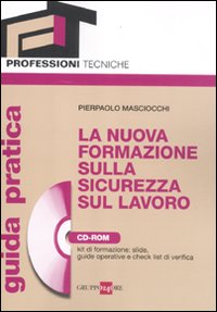 La nuova formazione sulla sicurezza sul lavoro