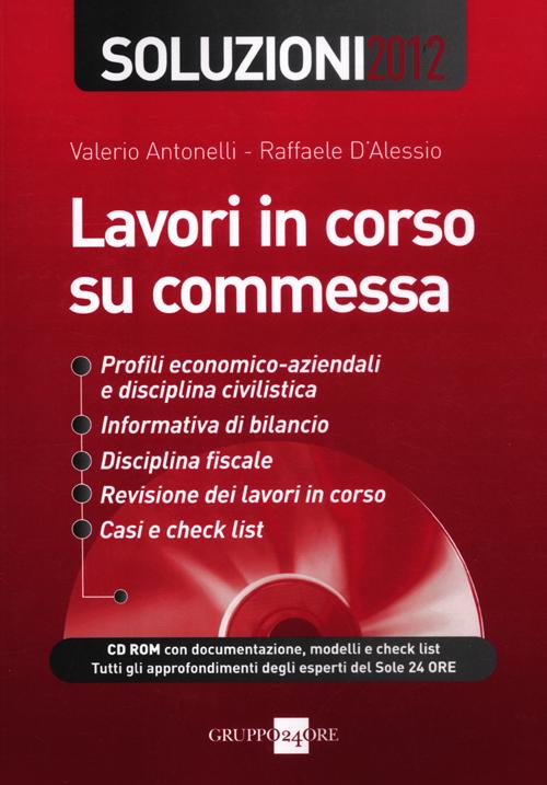 Lavori in corso su commessa. Soluzioni 2012