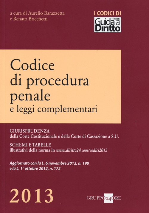 Codice di procedura penale e le leggi complementari