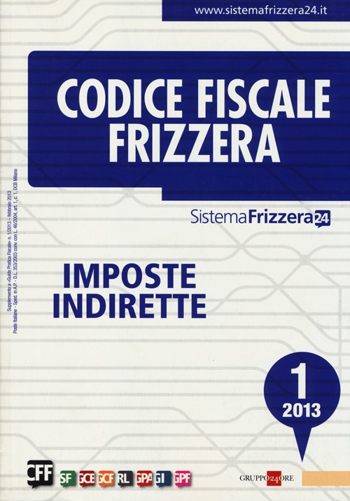 Codice fiscale Frizzera. Vol. 1: Imposte indirette
