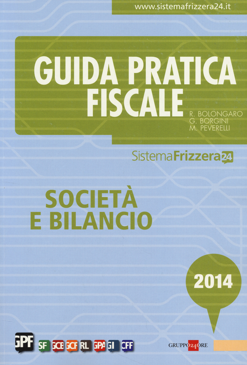 Guida pratica fiscale. Società e bilancio 2014
