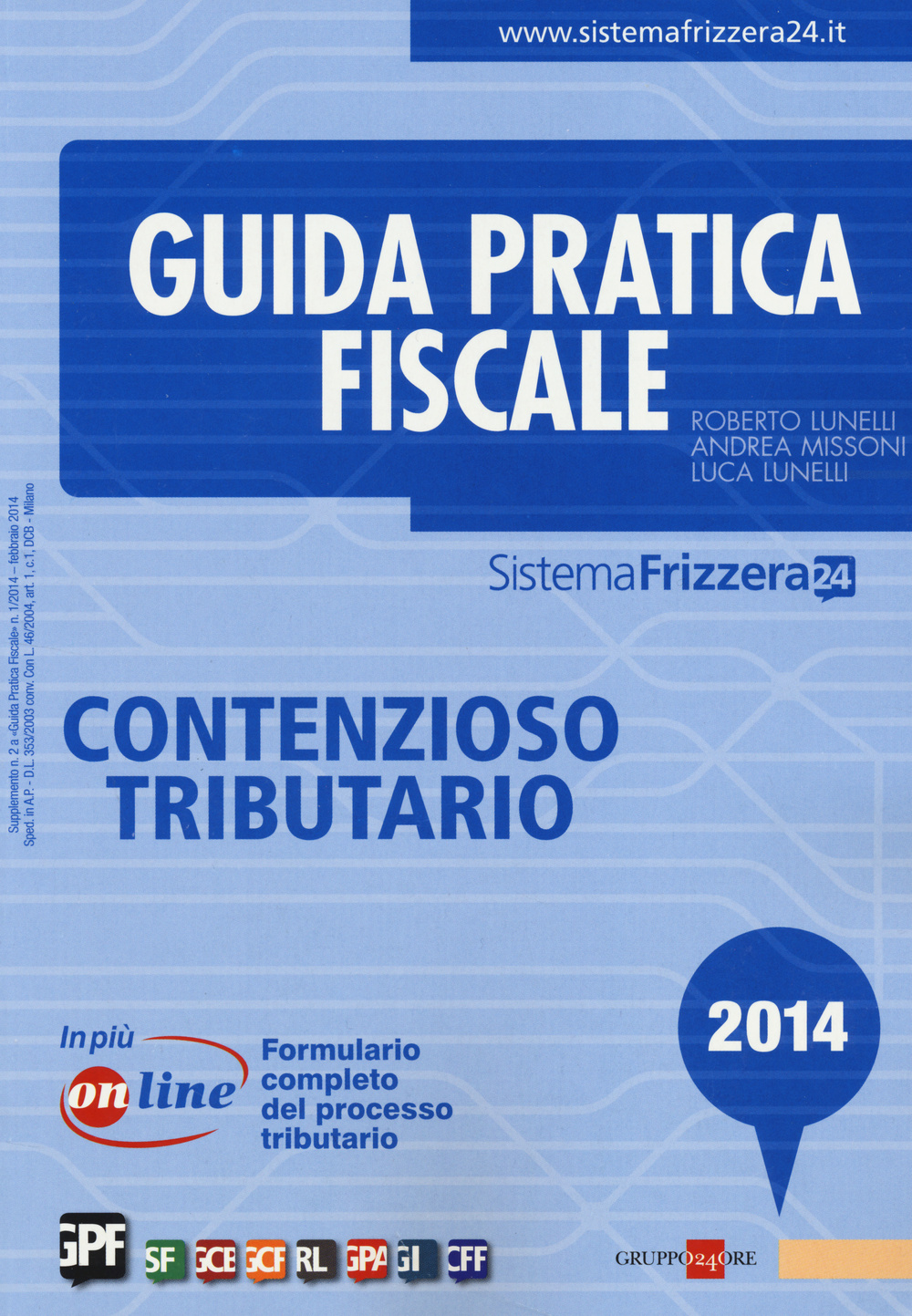 Guida pratica fiscale. Contenzioso tributario