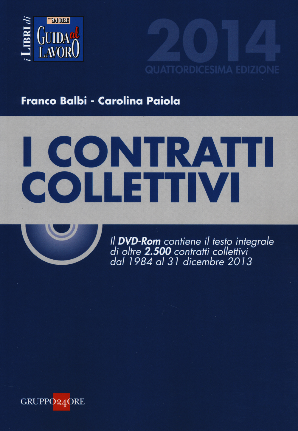 I contratti collettivi 2014