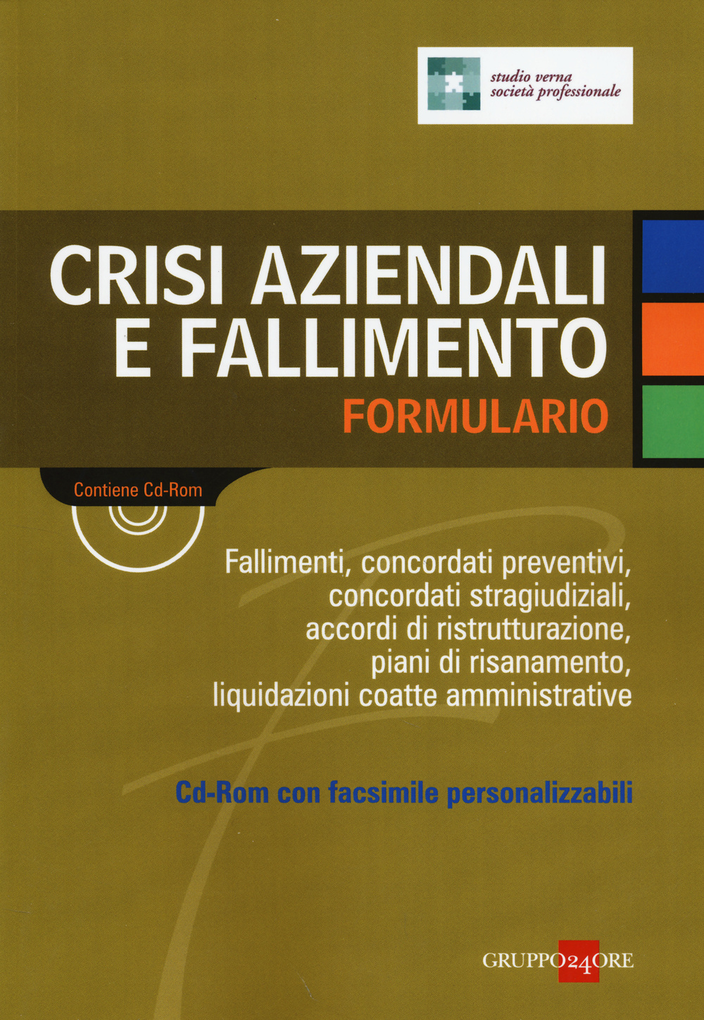 Crisi aziendali e fallimento. Formulario