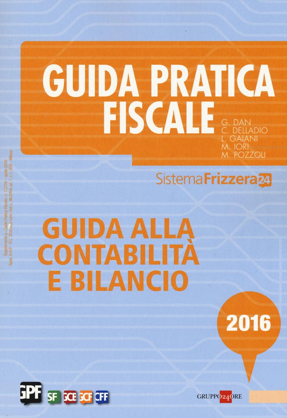 Guida pratica fiscale. Guida alla contabilità e bilancio