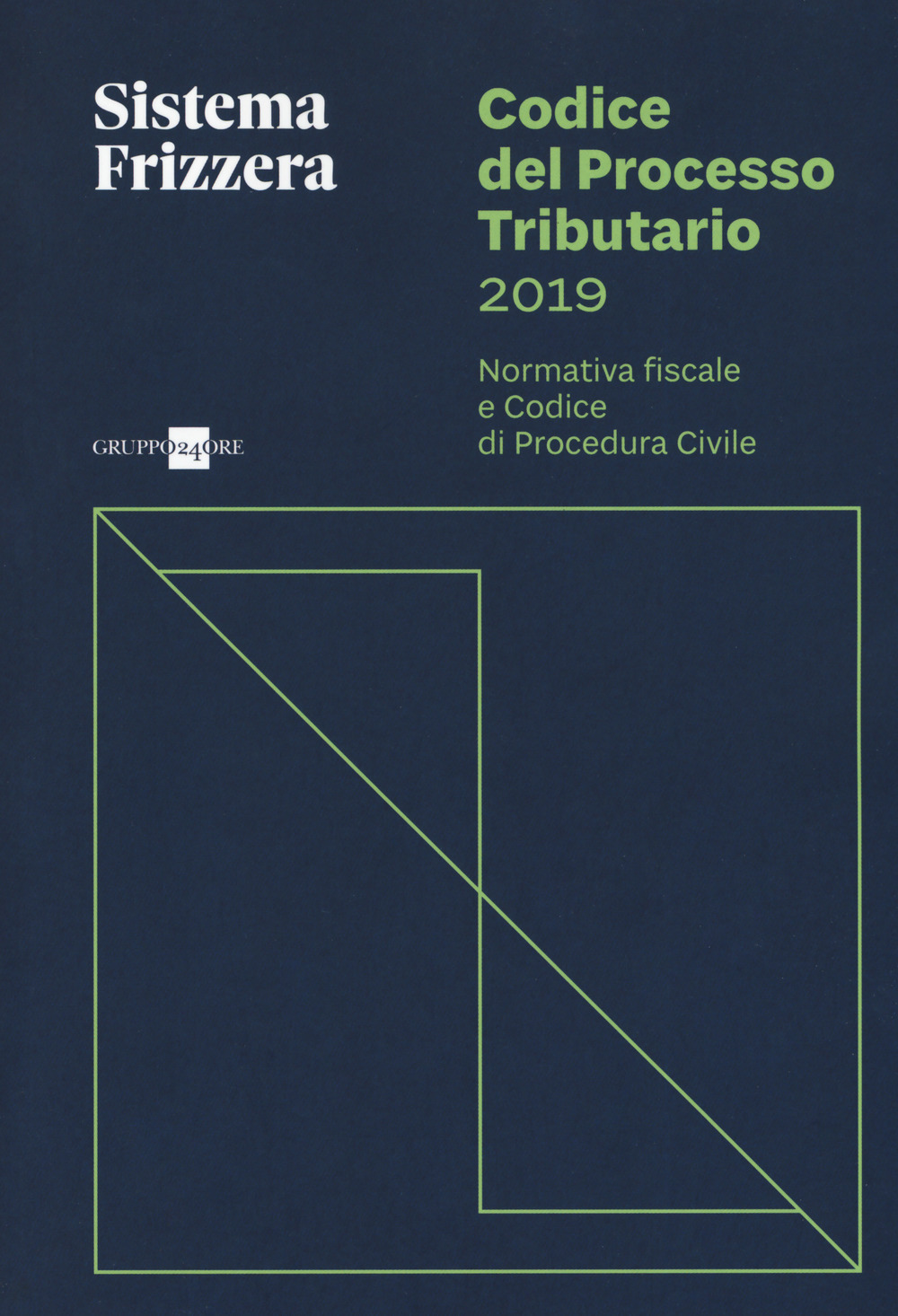 Codice del processo tributario. Normativa fiscale e codice di procedura civile